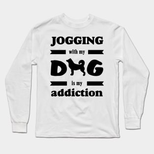 Jogging with my dog. Long Sleeve T-Shirt